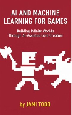 Ai and Machine Learning For Games - Todd, Jami