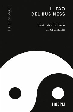 Cover Il Tao del business. L'arte di ribellarsi all'ordinario