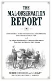 The Mal-Observation Report