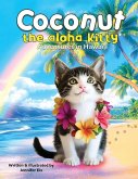 Coconut the Aloha Kitty Coconut the Aloha Kitty