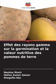 Effet des rayons gamma sur la germination et la valeur nutritive des pommes de terre