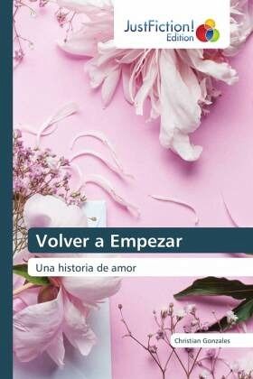 Volver a Empezar Volver a Empezar