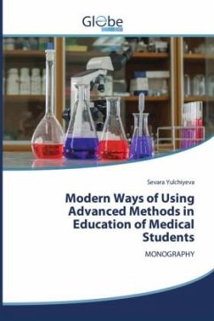 Modern Ways of Using Advanced Methods in Education of Medical Students - Yulchiyeva, Sevara Modern Ways of Using Advanced Methods in Education of Medical Students - Yulchiyeva, Sevara