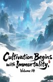 Cultivation Begins with Immortality, Volume 14
