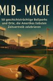 MLB-Magie