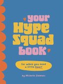 Your Hype Squad Book Your Hype Squad Book
