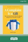 A Complaint Is a Gift, 3rd Edition