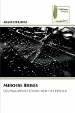 Miroirs Brisés