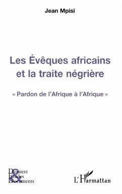 Cover Les Evêques africains et la traite négrière