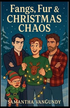 Fangs, Fur & Christmas Chaos - VanGundy, Samantha
