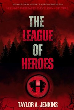 The League of Heroes - Jenkins, Taylor A
