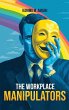 The Workplace Manipulators - Bild 1