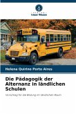Die Pädagogik der Alternanz in ländlichen Schulen
