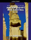 Ancient Egypt, Rise and Fall