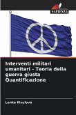 Interventi militari umanitari - Teoria della guerra giusta Quantificazione