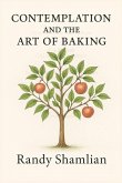 Contemplation and the Art of Baking