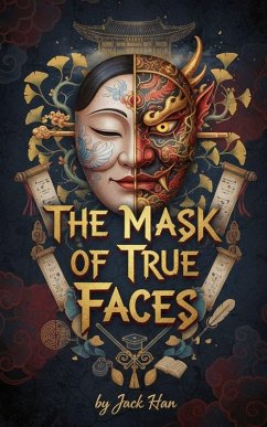 The Mask of True Faces - Han, Jack