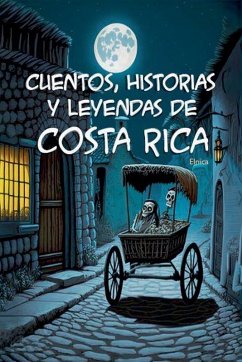 Cover Cuentos, Historias y Leyendas de Costa Rica