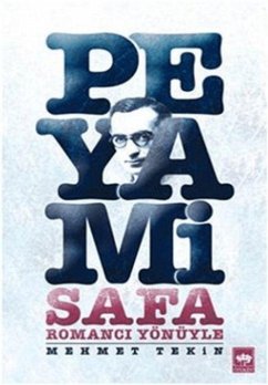 Romanci Yönüyle Peyami Safa - Tekin, Mehmet