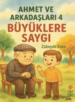 Cover Ahmet ve Arkadaslari 4 - Büyüklere Saygi