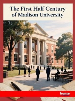 Cover The First Half Century of Madison University