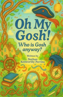 Cover Oh My Gosh!, Who is Gosh anyway?