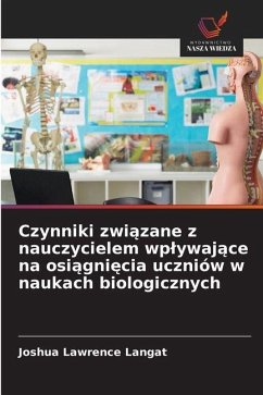 Cover Czynniki zwi¿zane z nauczycielem wp¿ywaj¿ce na osi¿gni¿cia uczniów w naukach biologicznych