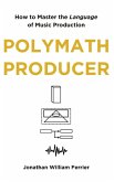 Polymath Producer Polymath Producer