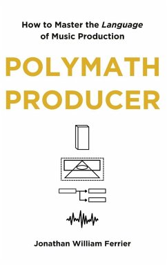 Polymath Producer - Ferrier, Jonathan William