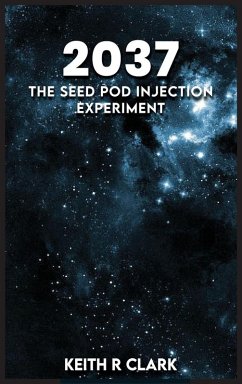Cover 2037 The Seed Pod Injection Experiment