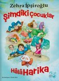 Simdiki Cocuklar Hala Harika Simdiki Cocuklar Hala Harika