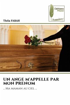UN ANGE M'APPELLE PAR MON PRENOM - FARAH, THEIA