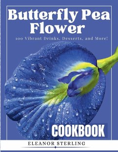 Cover The Butterfly Pea Flower Cookbook