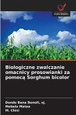 Biologiczne zwalczanie omacnicy prosowianki za pomoc¿ Sorghum bicolor