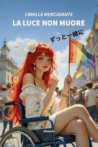 La luce non muore - Mercadante, Camilla