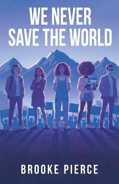 Cover We Never Save the World