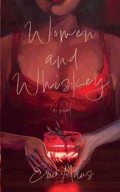 Women and Whiskey - Maus, Eric