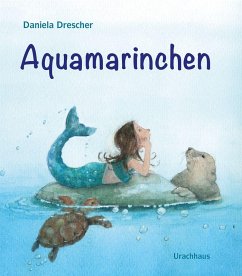 Aquamarinchen - Drescher, Daniela Aquamarinchen - Drescher, Daniela