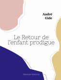 Le Retour de l'enfant prodigue Le Retour de l'enfant prodigue