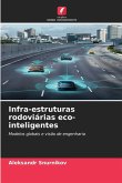 Infra-estruturas rodoviárias eco-inteligentes