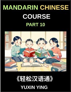 Cover Mandarin Chinese Course (Part 10)- Chinese Odyssey, Self-Learn with Easy Lessons, Vocabulary, Grammar, Pinyin & Cultural Treasures for HSK All-Level Triumph