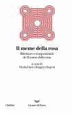 Il meme della rosa. Riletture e trasposizioni del nome della rosa