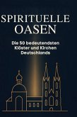 Spirituelle Oasen Spirituelle Oasen