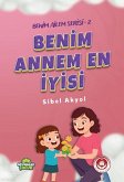Benim Annem En Iyisi Benim Annem En Iyisi