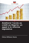 Améliorer l'accès au crédit au Nigeria: un appel à la réforme législative