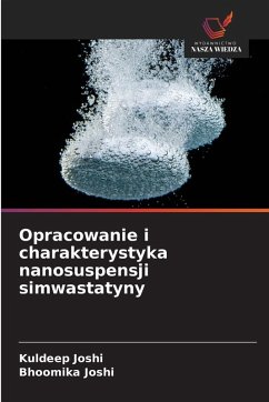 Opracowanie i charakterystyka nanosuspensji simwastatyny - Joshi, Kuldeep;Joshi, Bhoomika