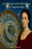 Los Atacires de la Marquesa y Las Estrellas Los Atacires de la Marquesa y Las Estrellas