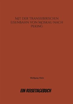 Cover Mit der Transsibirischen Eisenbahn von Moskau nach Peking