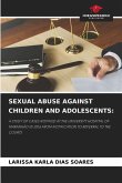 SEXUAL ABUSE AGAINST CHILDREN AND ADOLESCENTS:
