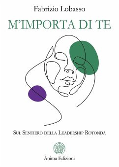 Cover M'importa di te. Sul sentiero della leadership rotonda
